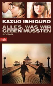 alles_was_wir_geben_mussten